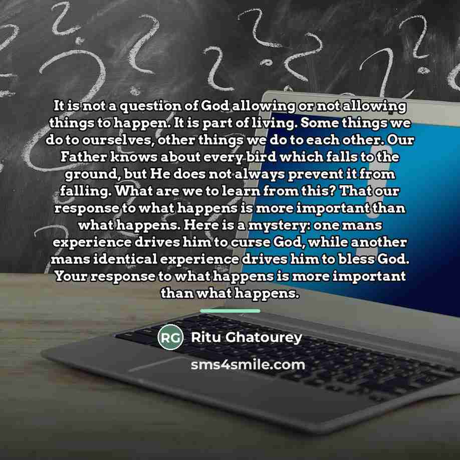 “It is not a question of God allowing or not…” quote by Ritu Ghatourey