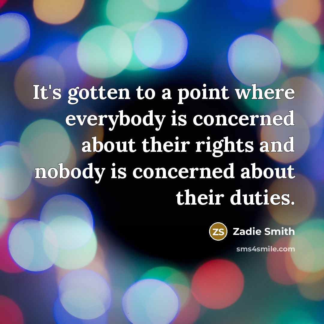 “It's gotten to a point where everybody is concerned about…” quote by Zadie Smith