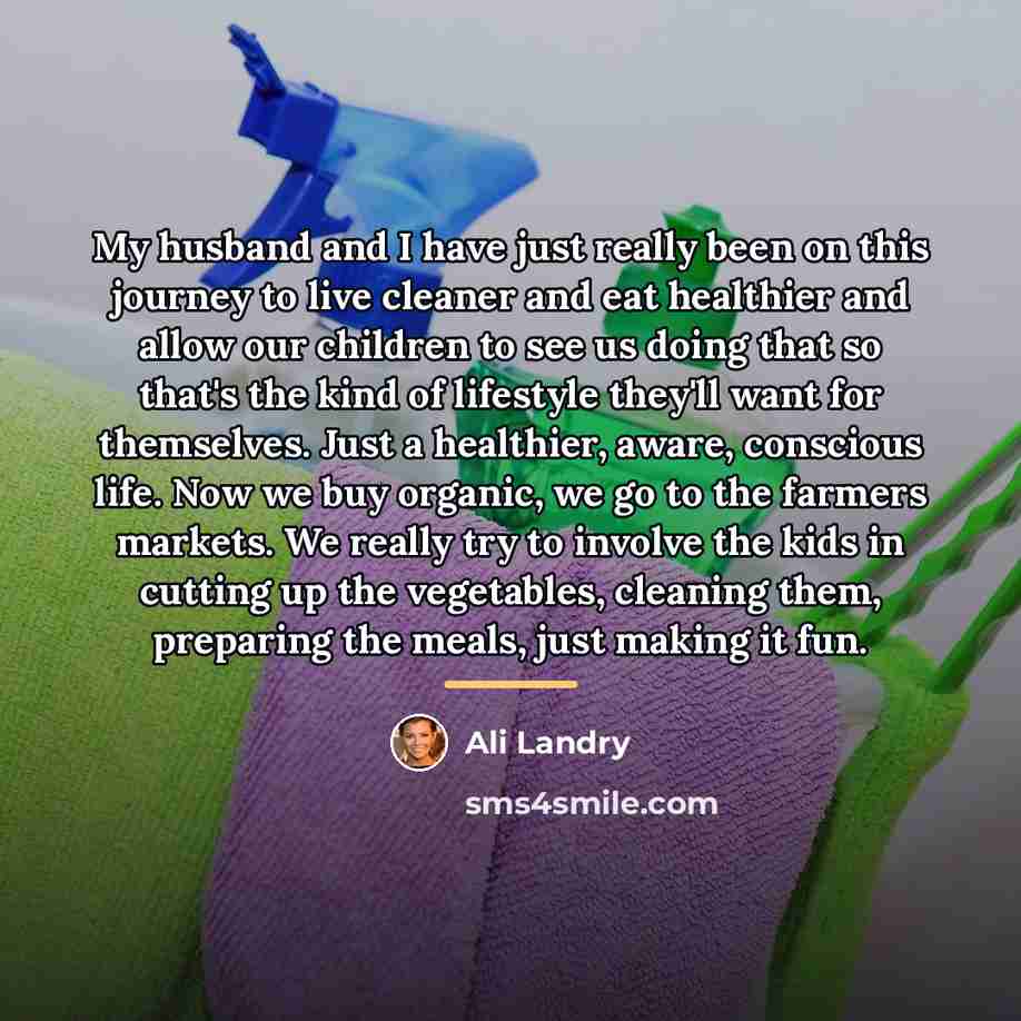 “My husband and I have just really been on this…” quote by Ali Landry