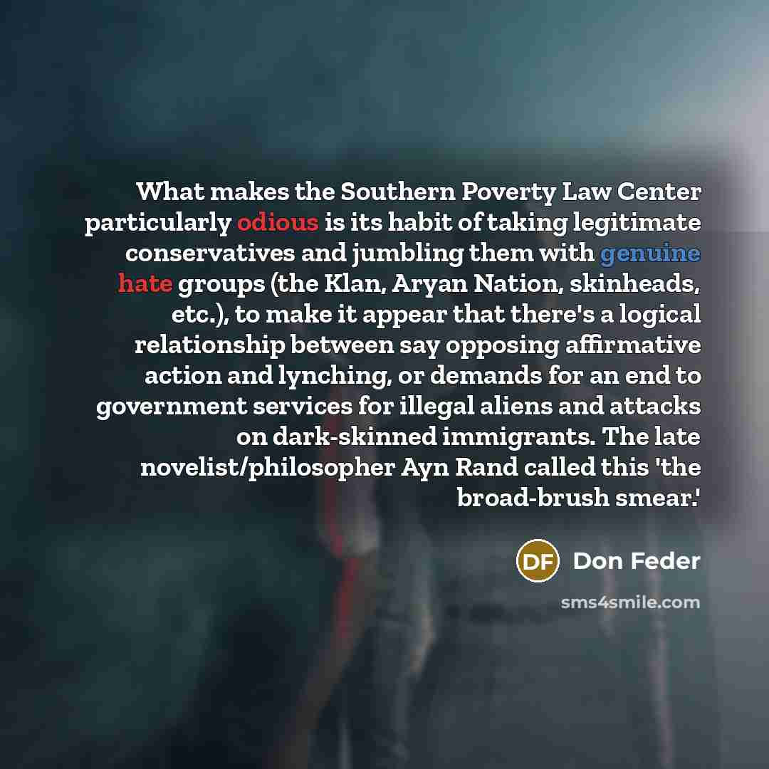 “What makes the Southern Poverty Law Center particularly odious is…” quote by Don Feder