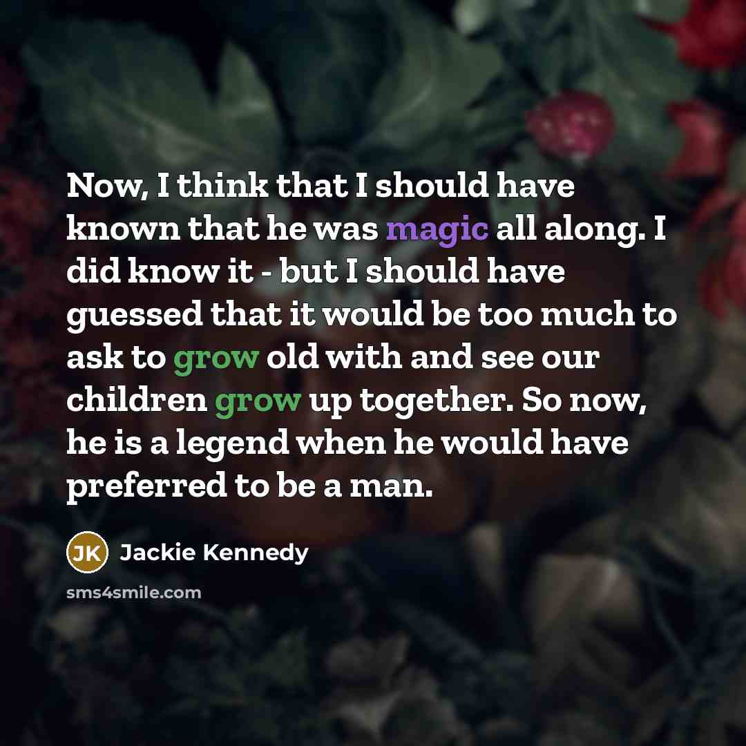“Now, I think that I should have known that he…” quote by Jackie Kennedy