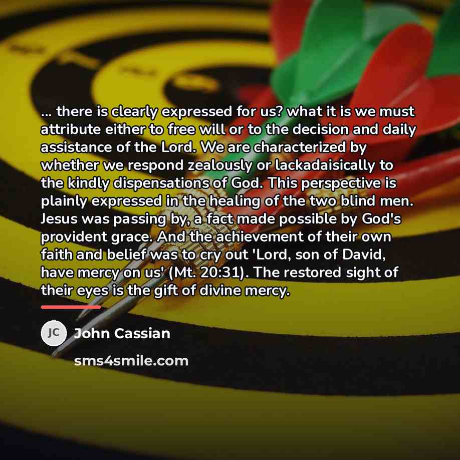“... there is clearly expressed for us? what it is…” quote by John Cassian