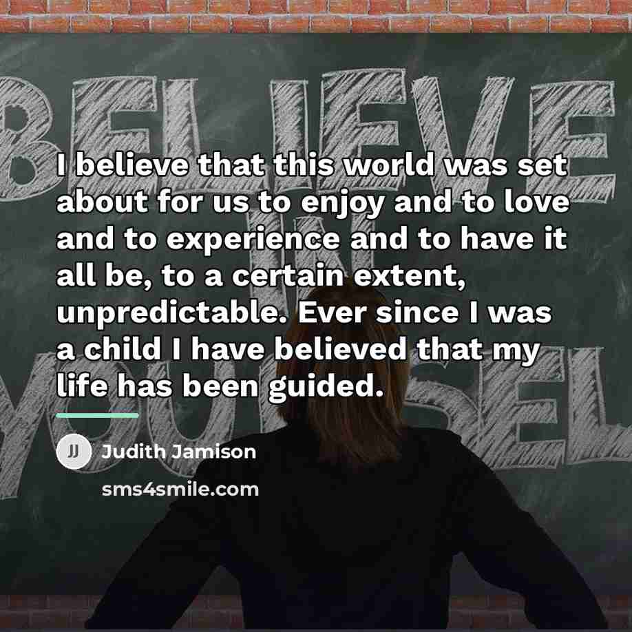 “I believe that this world was set about for us…” quote by Judith Jamison
