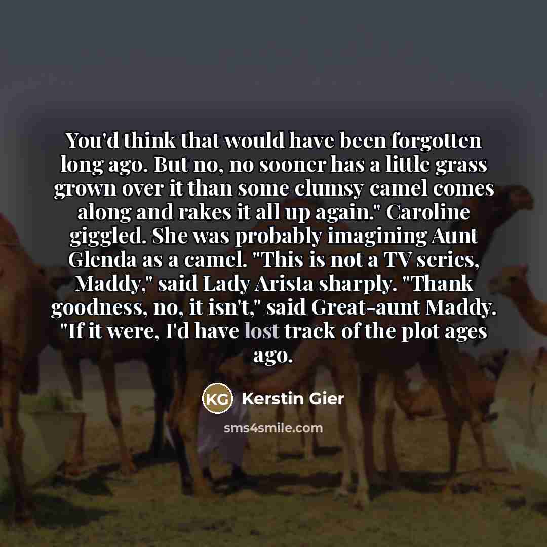 “You'd think that would have been forgotten long ago. But…” quote by Kerstin Gier