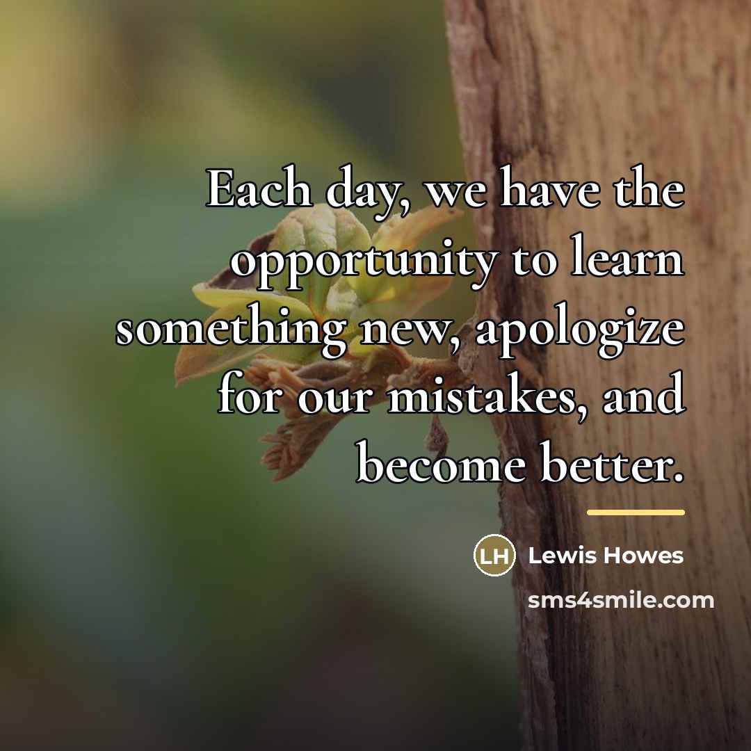 “Each day, we have the opportunity to learn something new,…” quote by Lewis Howes
