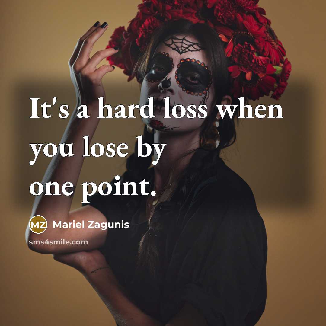“It's a hard loss when you lose by one point.…” quote by Mariel Zagunis