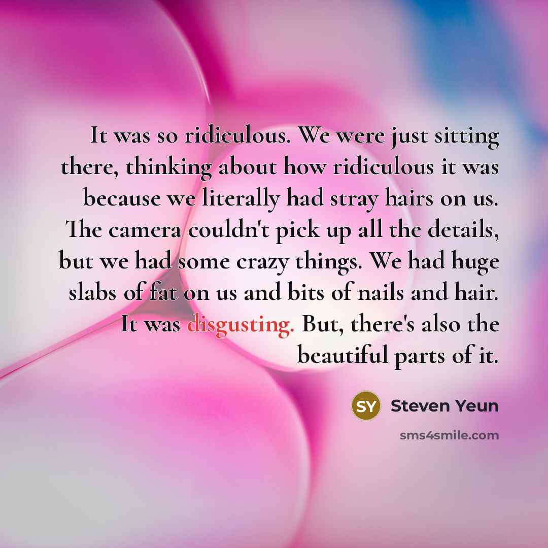 “It was so ridiculous. We were just sitting there, thinking…” quote by Steven Yeun