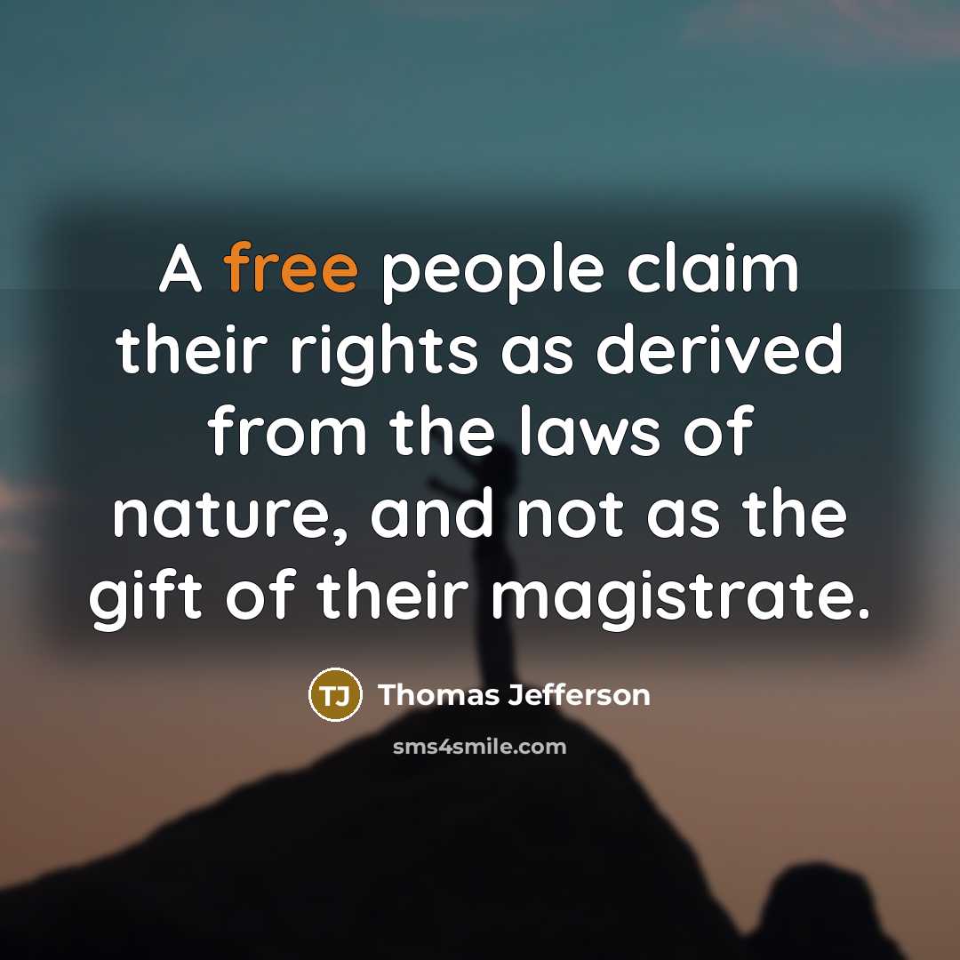 “A free people claim their rights as derived from the…” quote by Thomas Jefferson