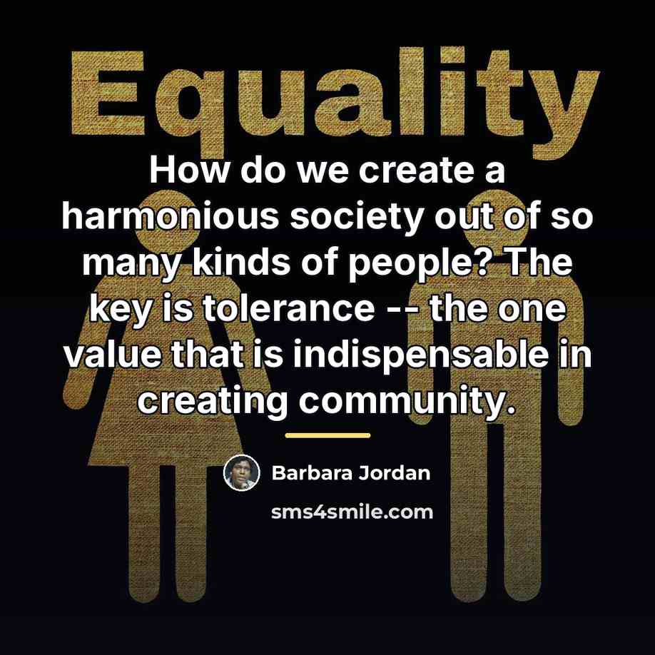 “How do we create a harmonious society out of so…” quote by Barbara Jordan