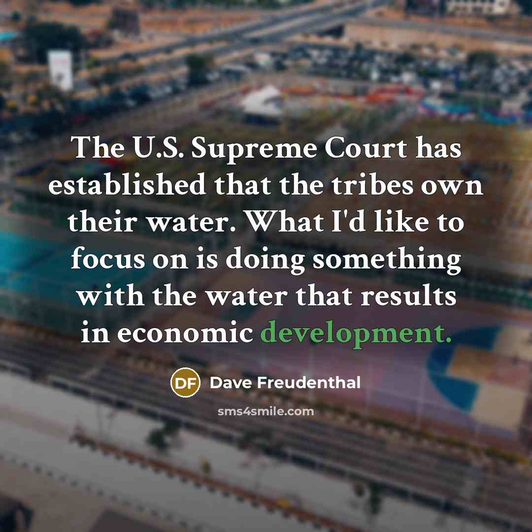 “The U.S. Supreme Court has established that the tribes own…” quote by Dave Freudenthal