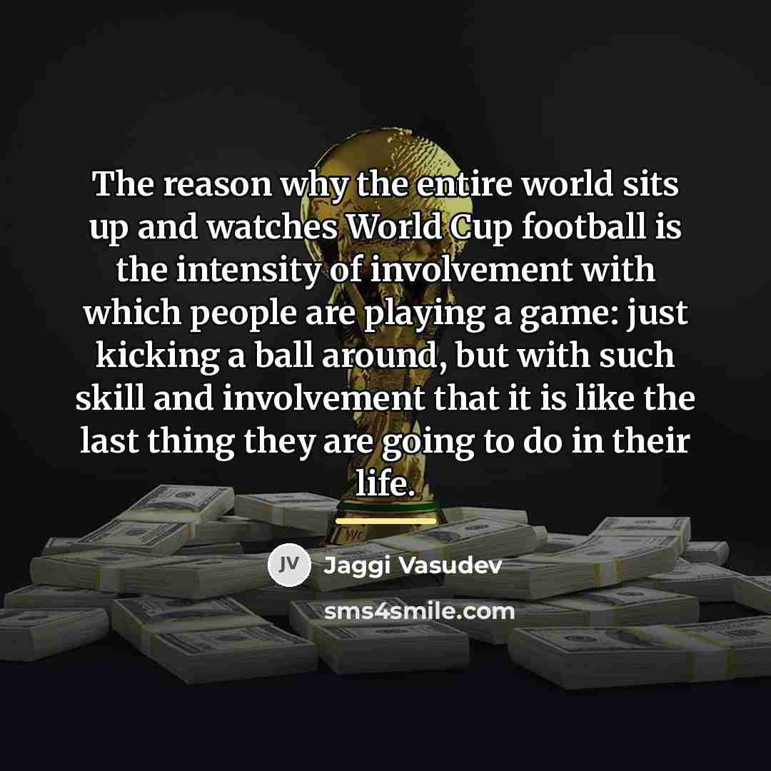 “The reason why the entire world sits up and watches…” quote by Jaggi Vasudev