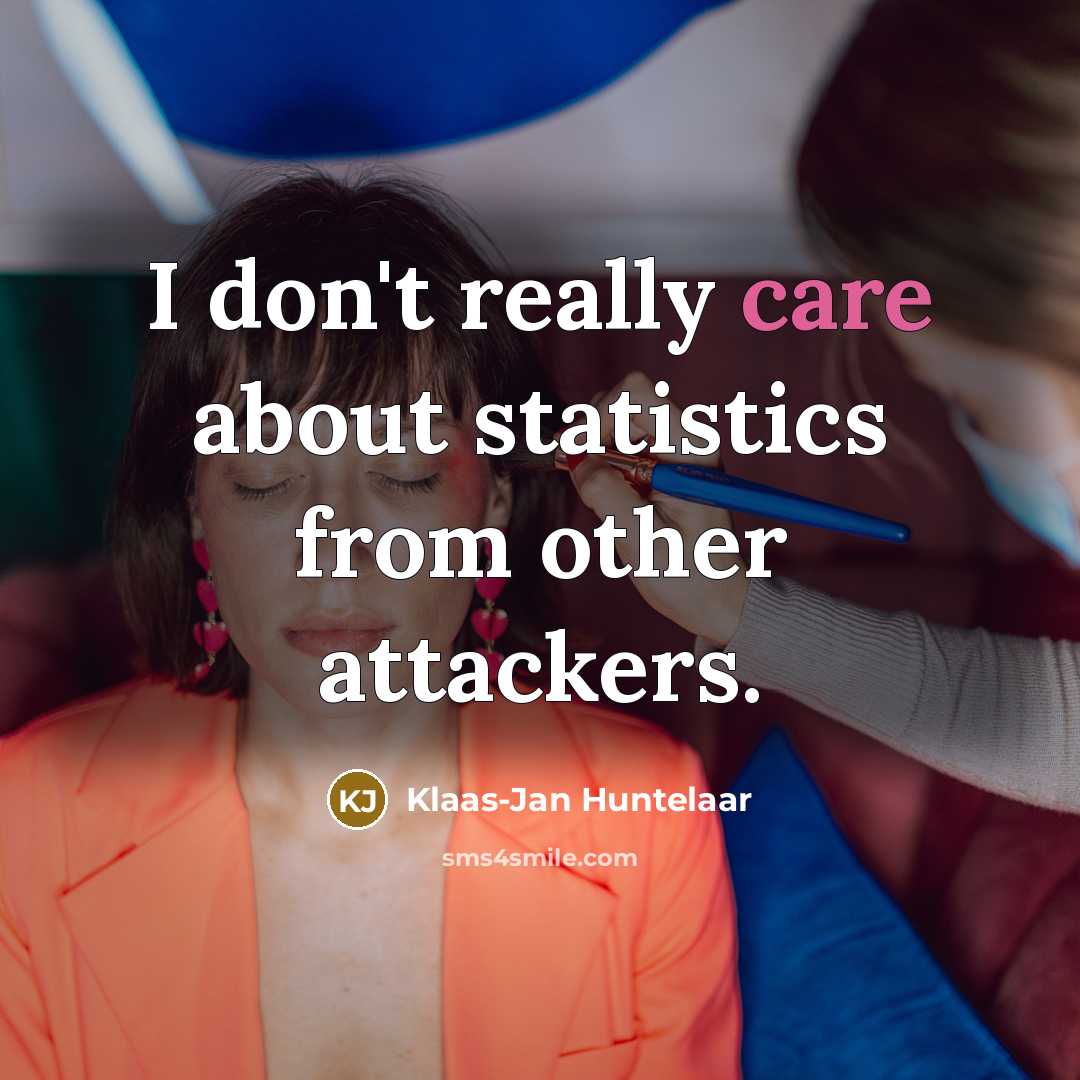 “I don't really care about statistics from other attackers.…” quote by Klaas-Jan Huntelaar