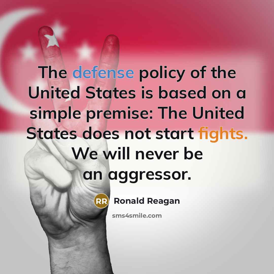 “The defense policy of the United States is based on…” quote by Ronald Reagan