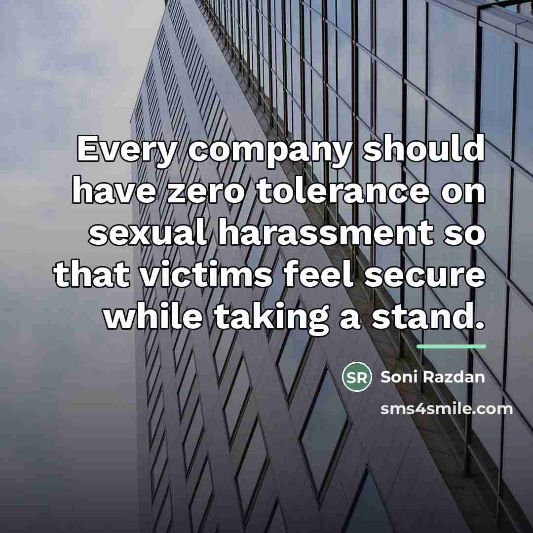 “Every company should have zero tolerance on sexual harassment so…” quote by Soni Razdan