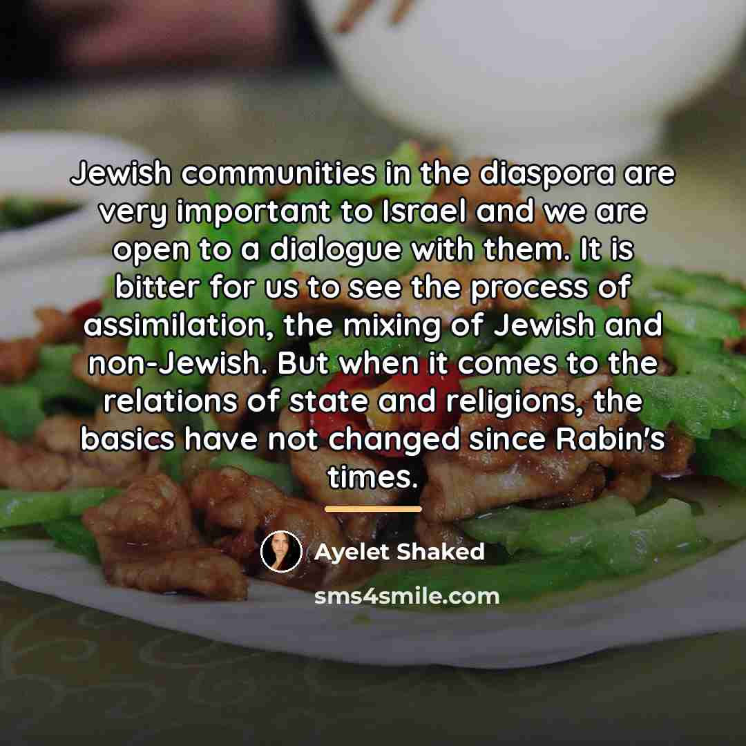 “Jewish communities in the diaspora are very important to Israel…” quote by Ayelet Shaked