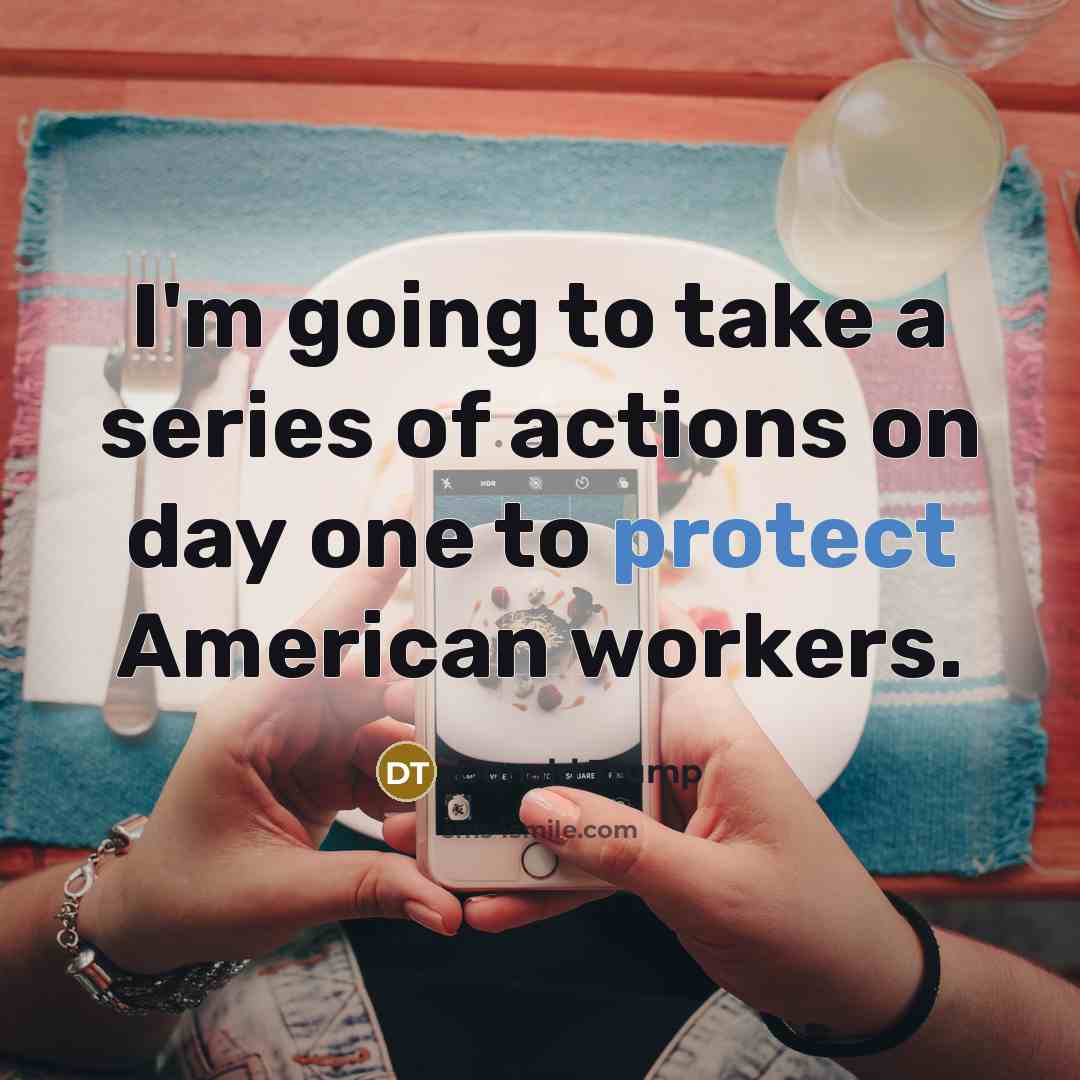 “I'm going to take a series of actions on day…” quote by Donald Trump