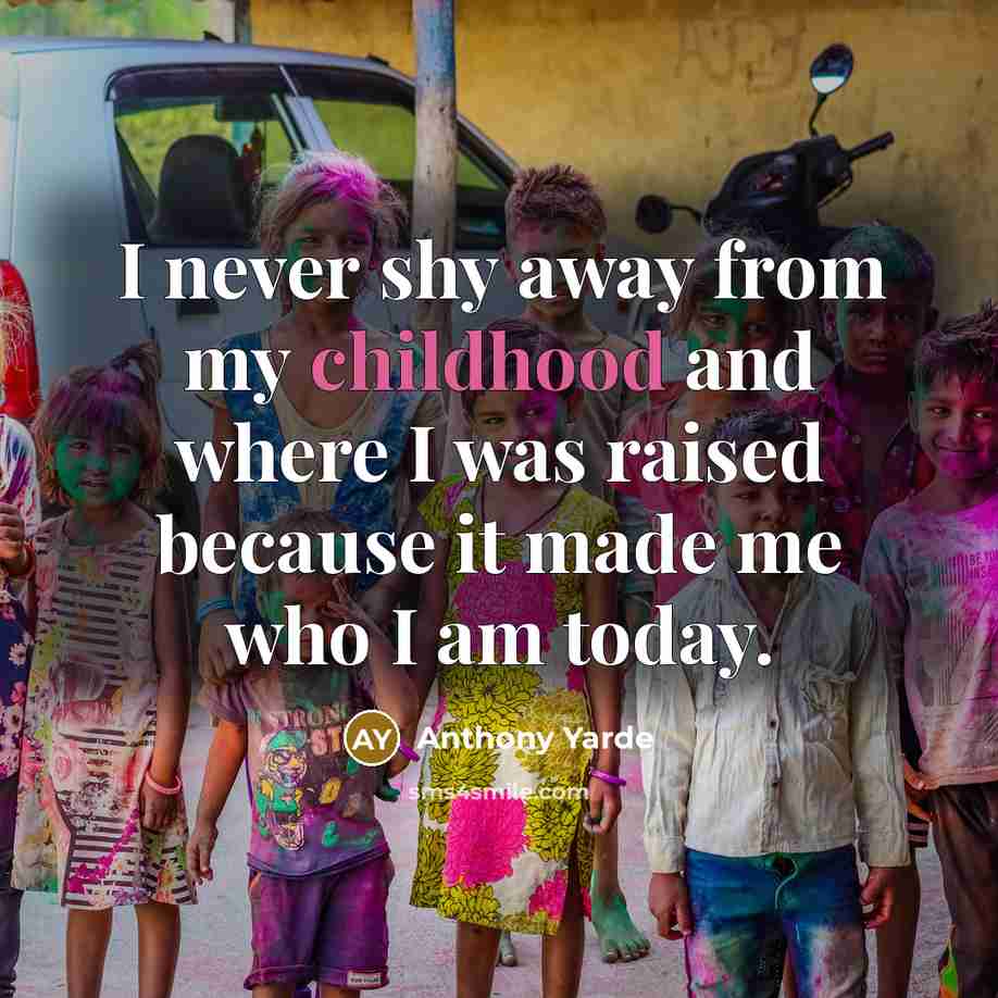 “I never shy away from my childhood and where I…” quote by Anthony Yarde