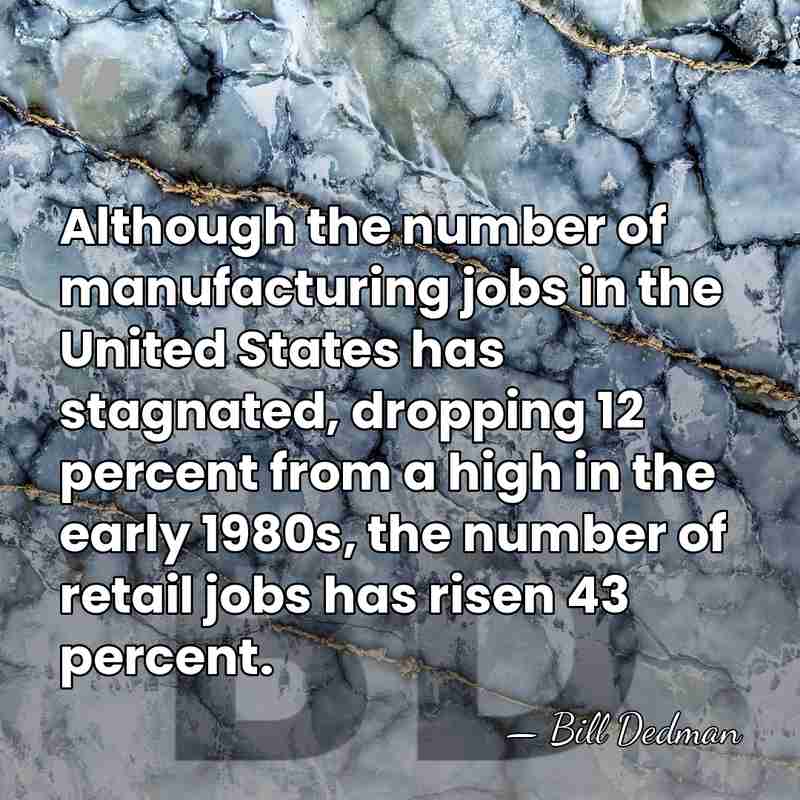Although the number of manufacturing jobs in the United States has stagnated,&hellip; - Bill Dedman
