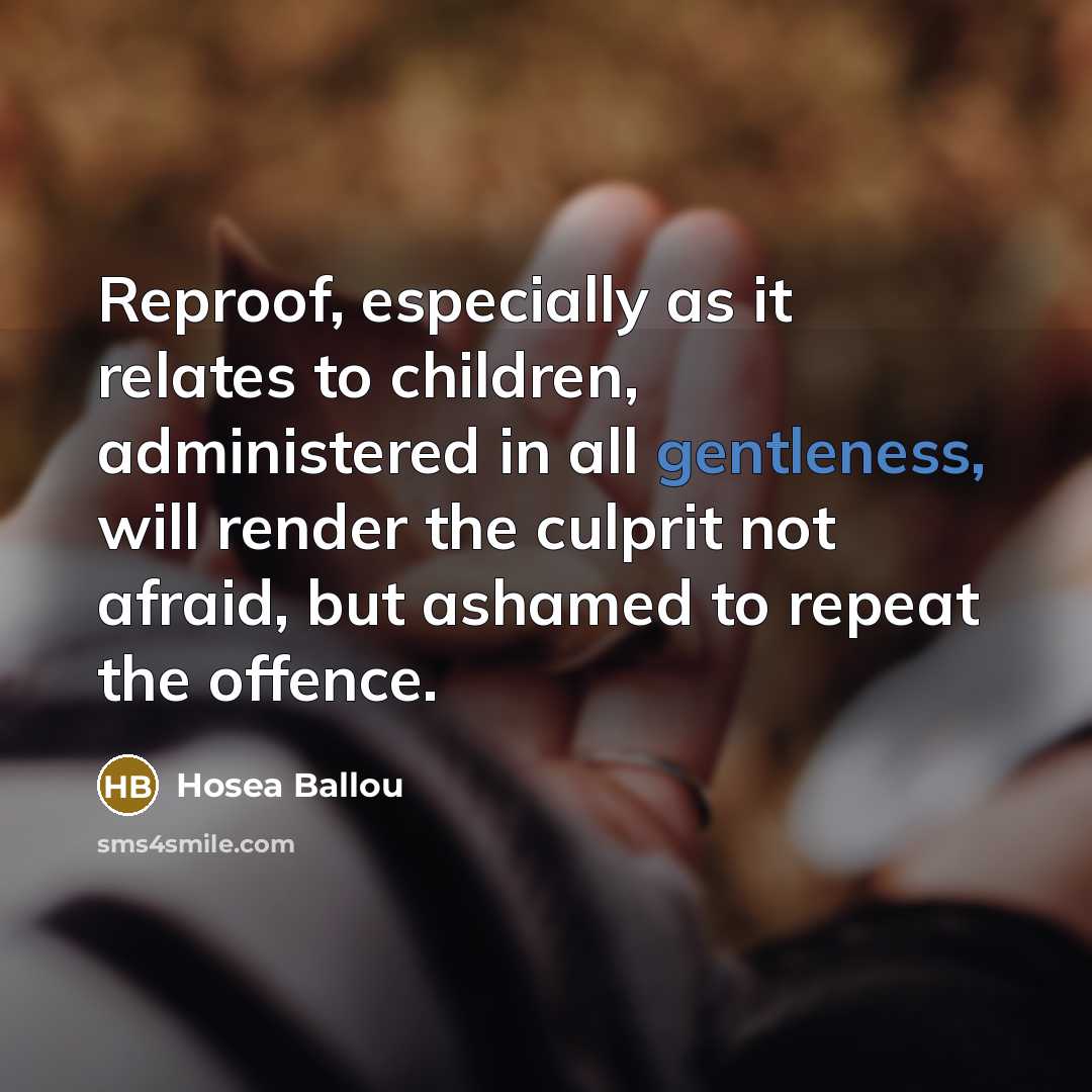 “Reproof, especially as it relates to children, administered in all…” quote by Hosea Ballou