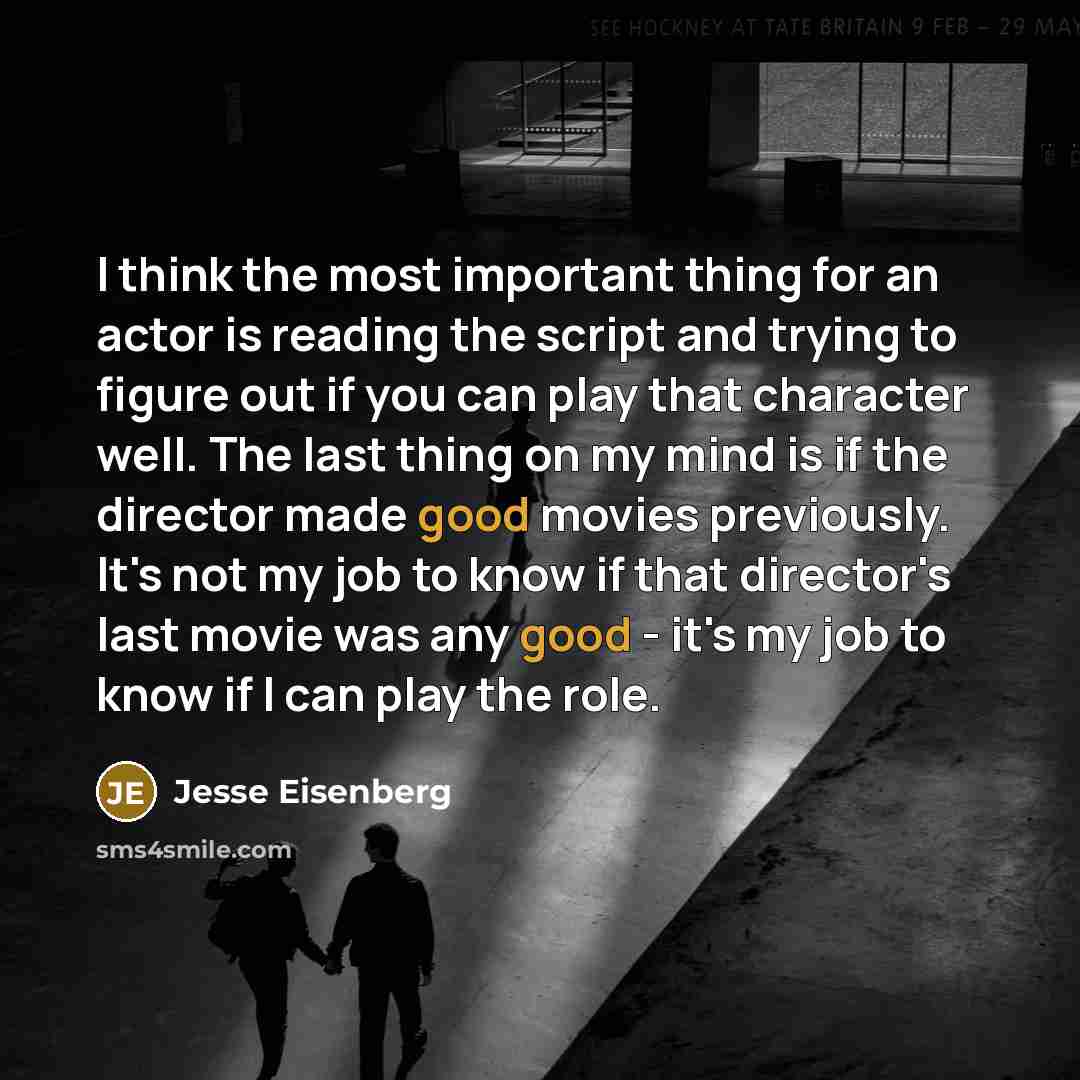 “I think the most important thing for an actor is…” quote by Jesse Eisenberg