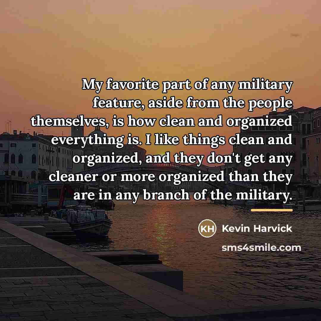 “My favorite part of any military feature, aside from the…” quote by Kevin Harvick