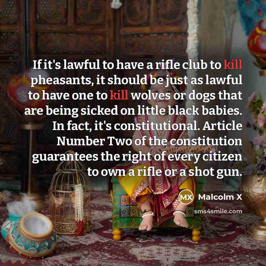 “If it's lawful to have a rifle club to kill…” quote by Malcolm X