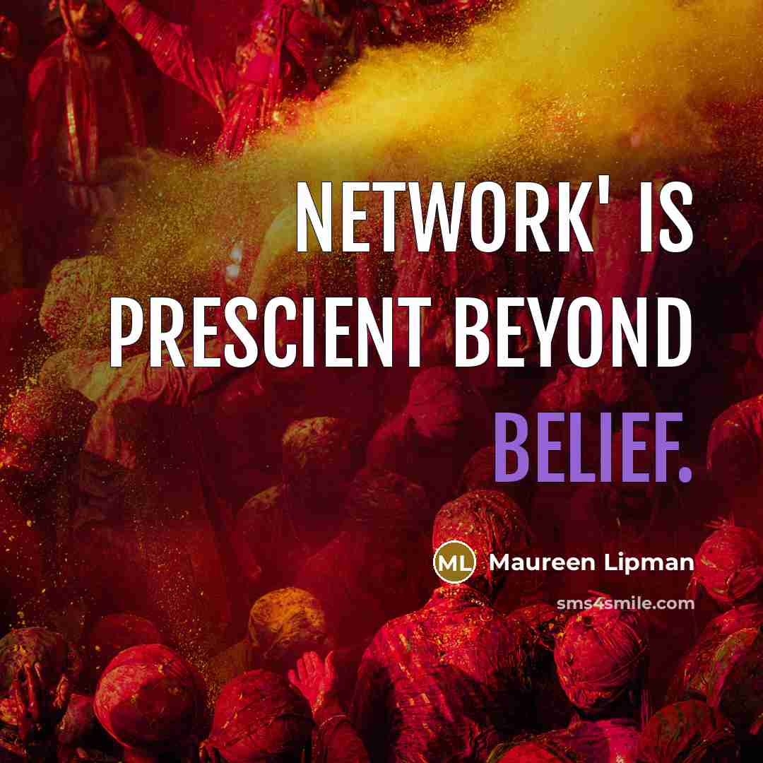 “Network' is prescient beyond belief.…” quote by Maureen Lipman