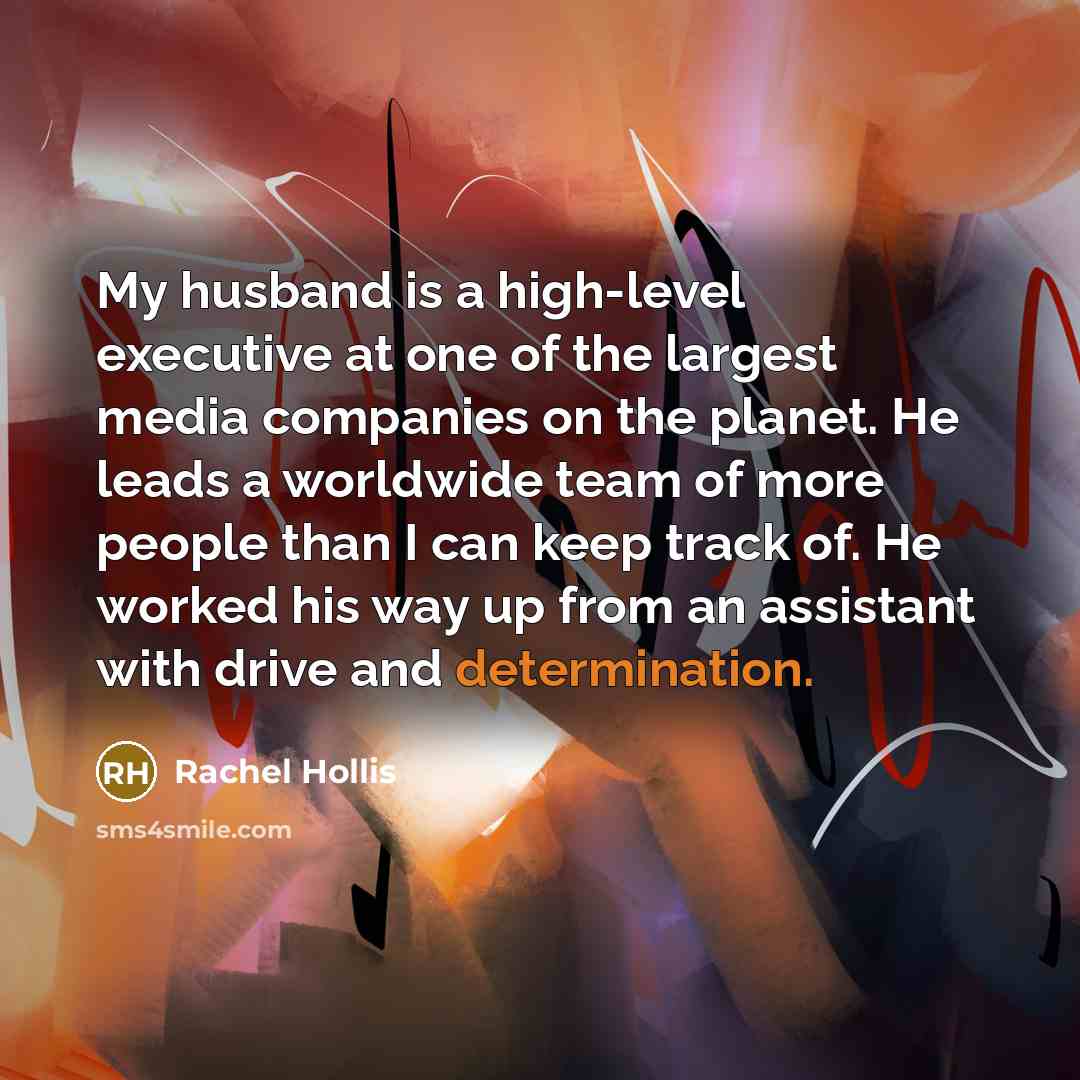 “My husband is a high-level executive at one of the…” quote by Rachel Hollis