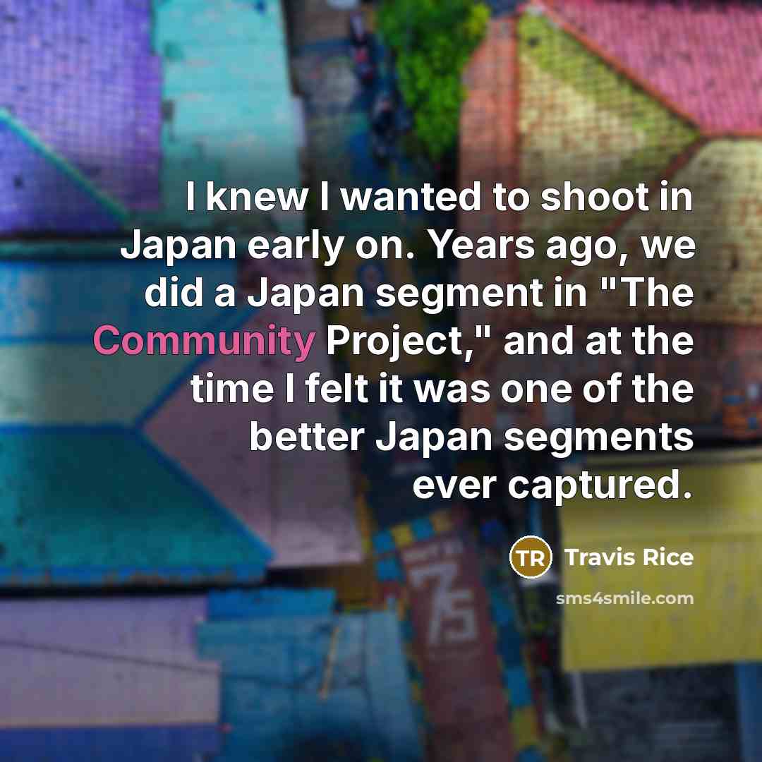 “I knew I wanted to shoot in Japan early on.…” quote by Travis Rice