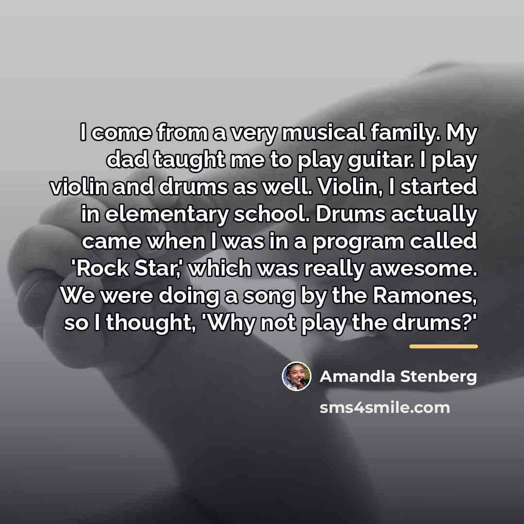 “I come from a very musical family. My dad taught…” quote by Amandla Stenberg