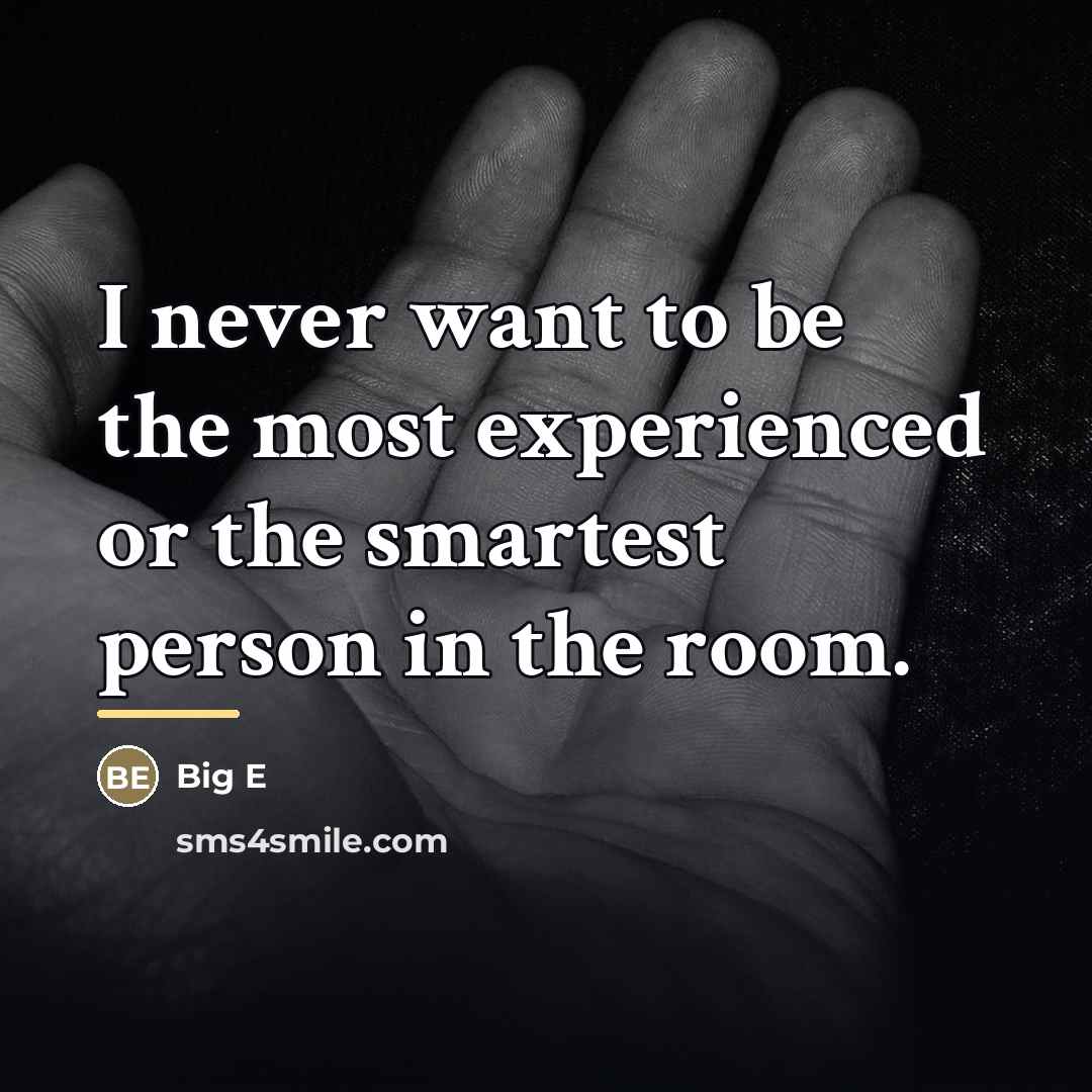 “I never want to be the most experienced or the…” quote by Big E