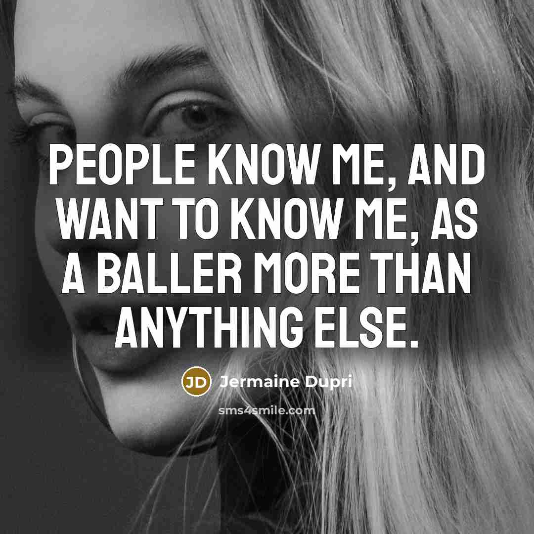 “People know me, and want to know me, as a…” quote by Jermaine Dupri