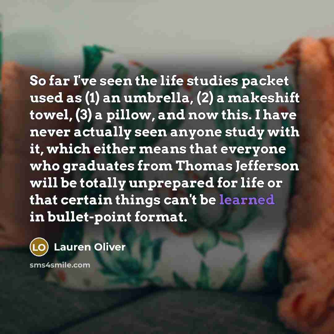 “So far I've seen the life studies packet used as…” quote by Lauren Oliver