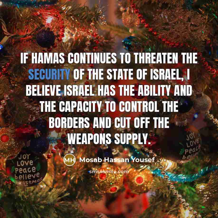 “If Hamas continues to threaten the security of the state…” quote by Mosab Hassan Yousef
