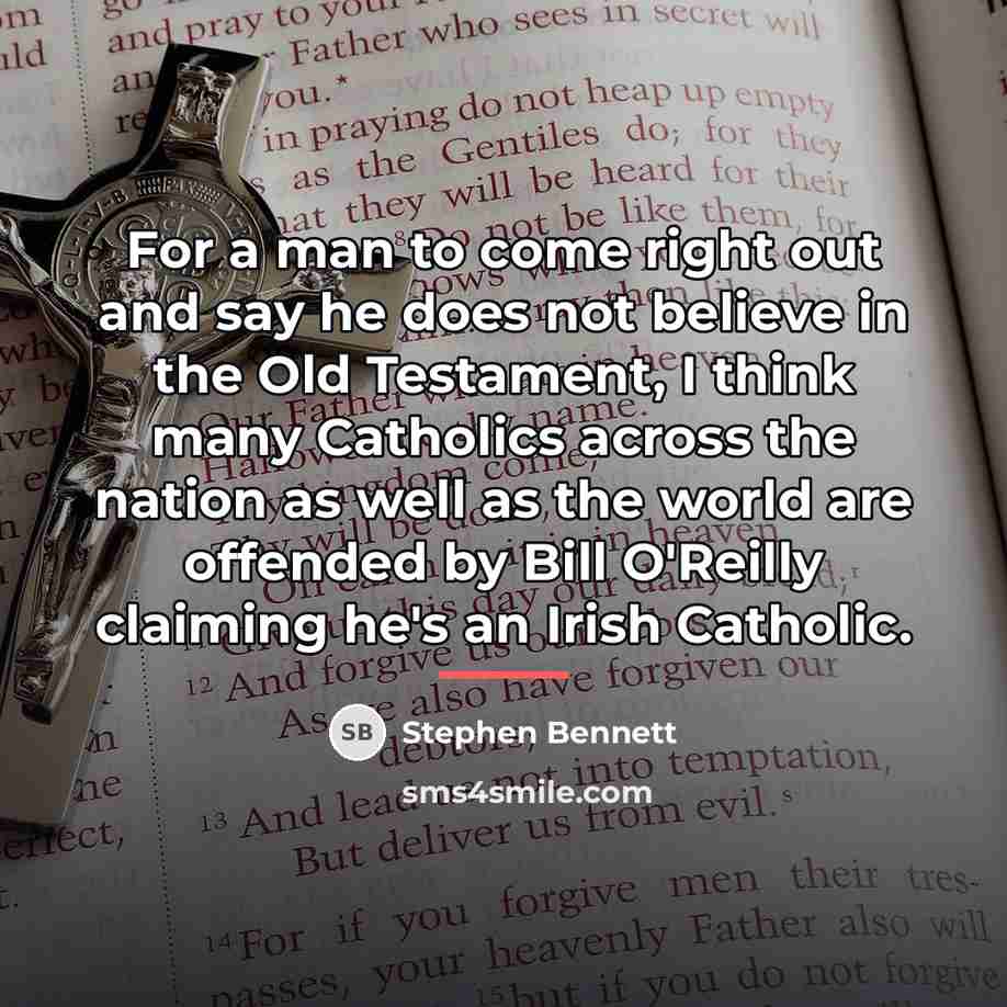 “For a man to come right out and say he…” quote by Stephen Bennett
