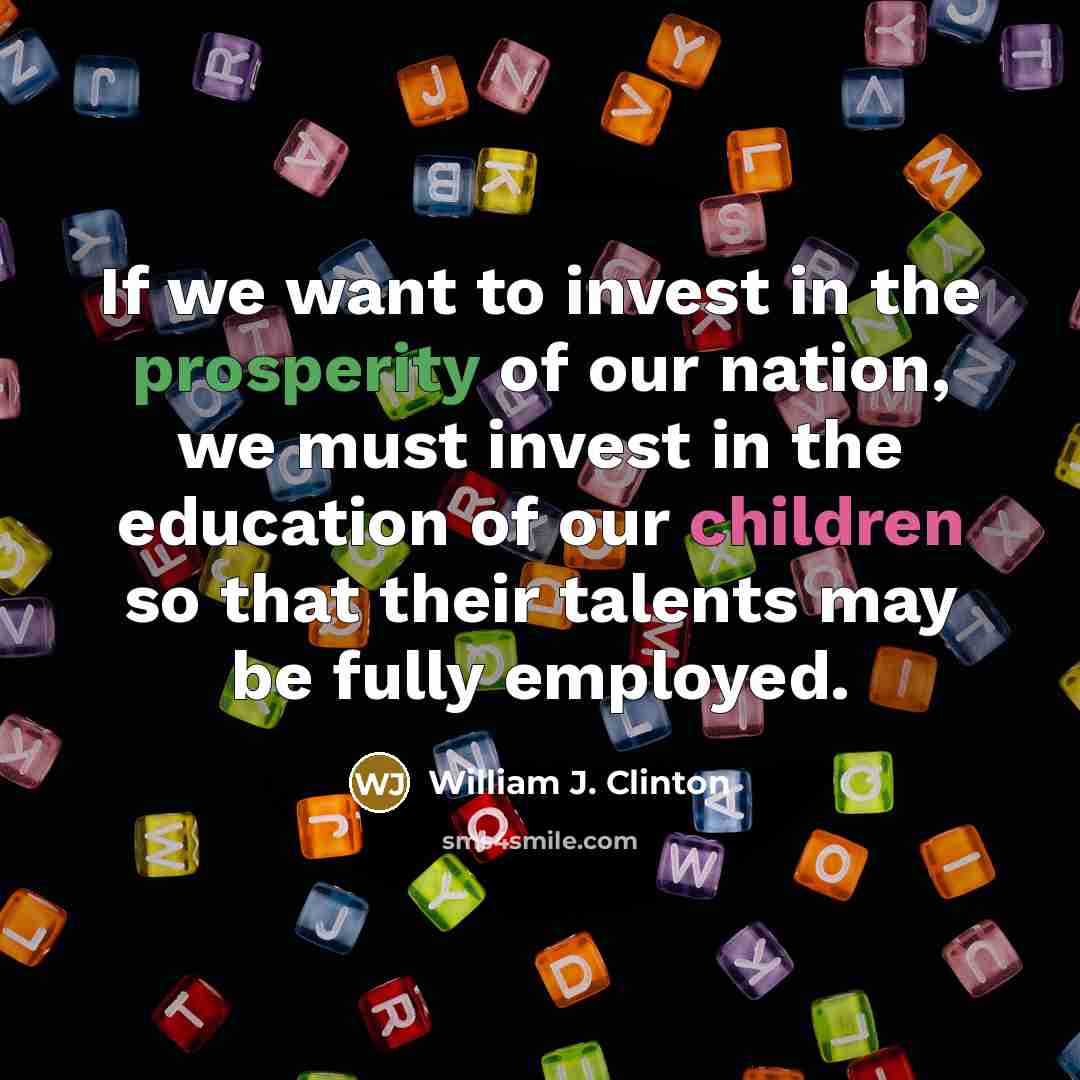 “If we want to invest in the prosperity of our…” quote by William J. Clinton