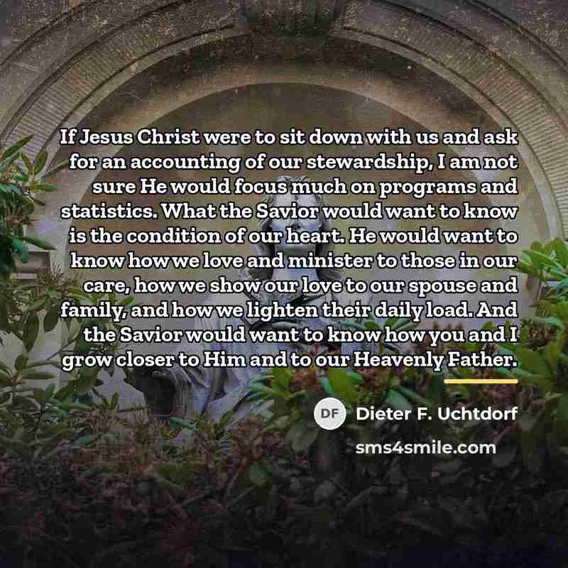 “If Jesus Christ were to sit down with us and…” quote by Dieter F. Uchtdorf
