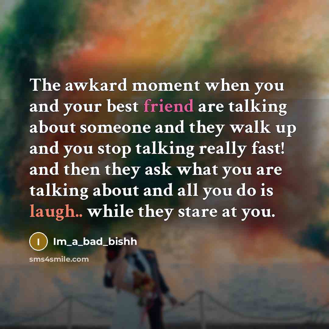 “The awkard moment when you and your best friend are…” quote by Im_a_bad_bishh