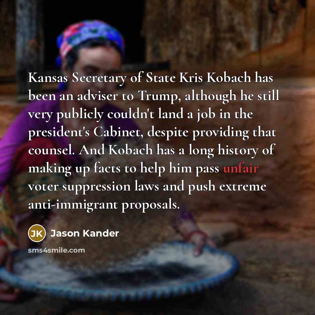 “Kansas Secretary of State Kris Kobach has been an adviser…” quote by Jason Kander