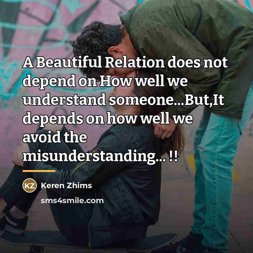 “A Beautiful Relation does not depend on How well we…” quote by Keren Zhims