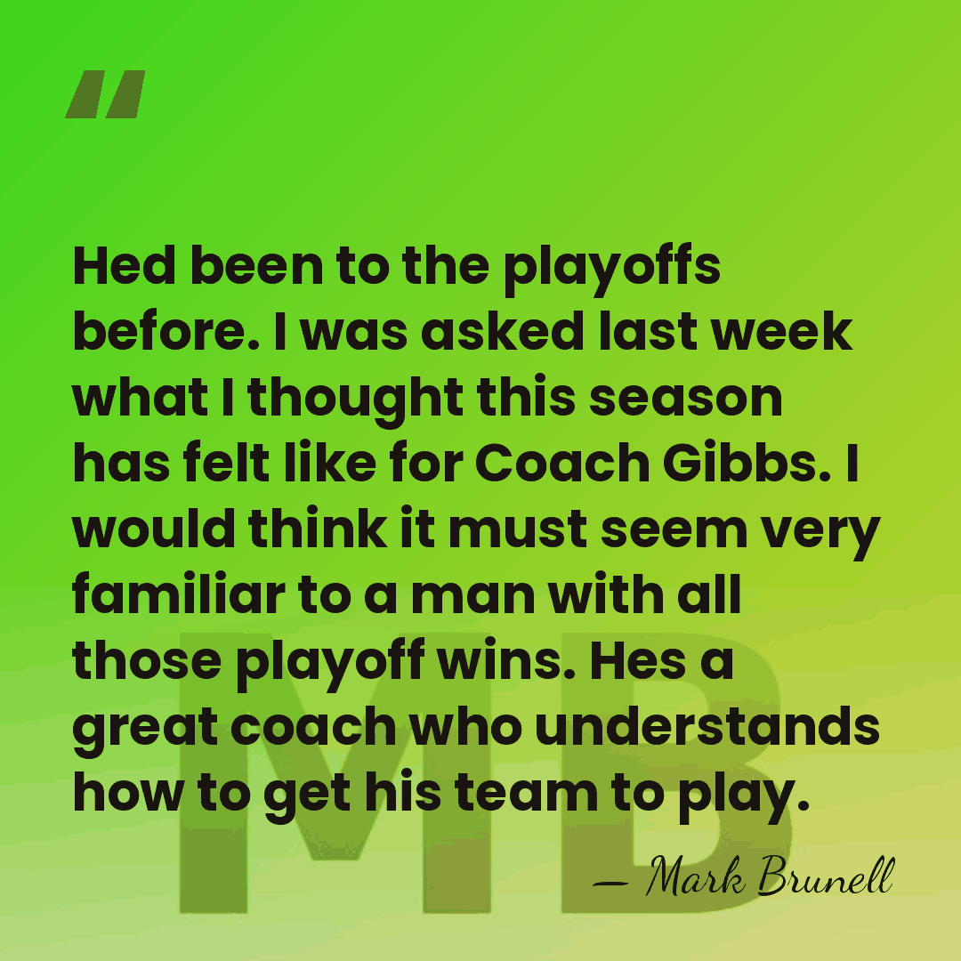 Hed been to the playoffs before. I was asked last week what&hellip; - Mark Brunell