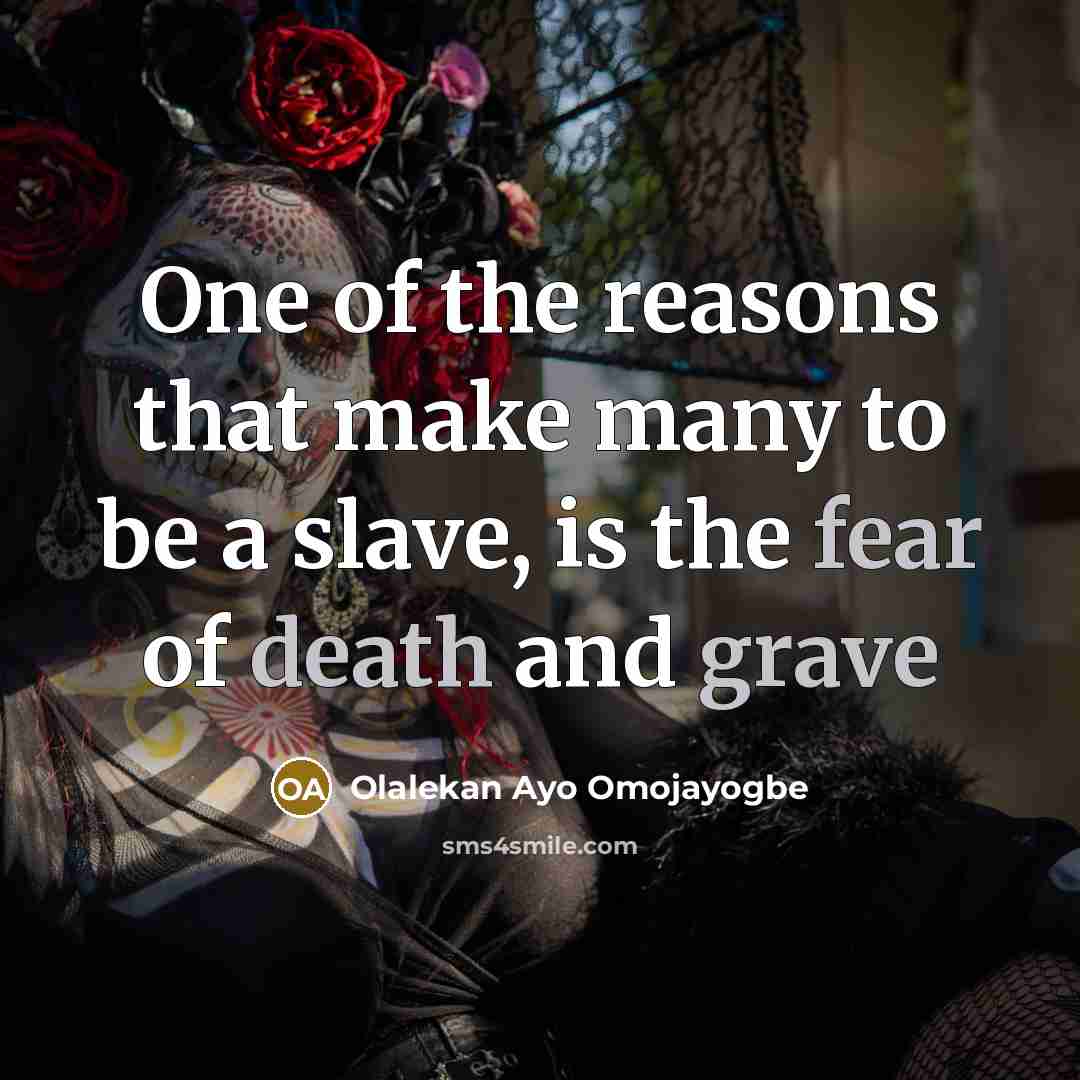 “One of the reasons that make many to be a…” quote by Olalekan Ayo Omojayogbe