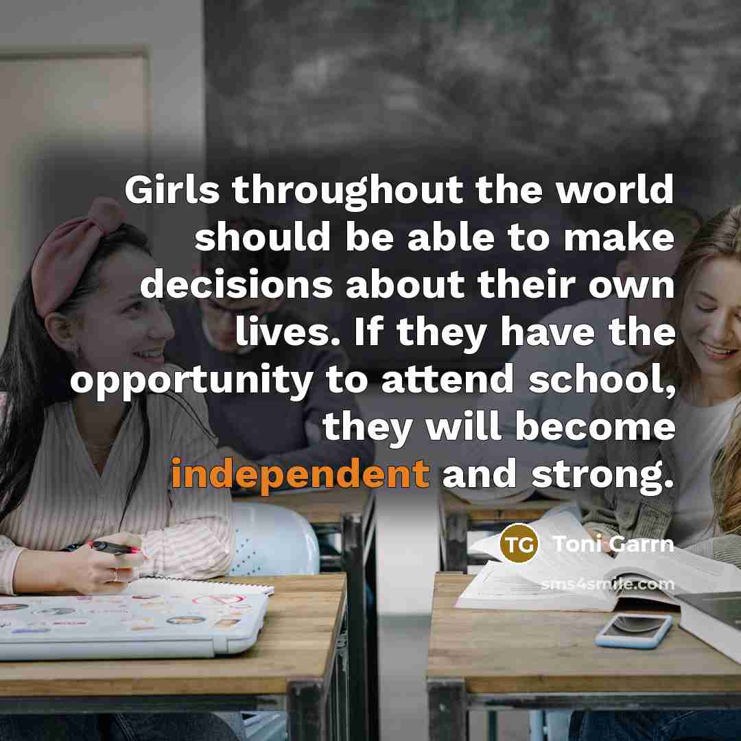 “Girls throughout the world should be able to make decisions…” quote by Toni Garrn