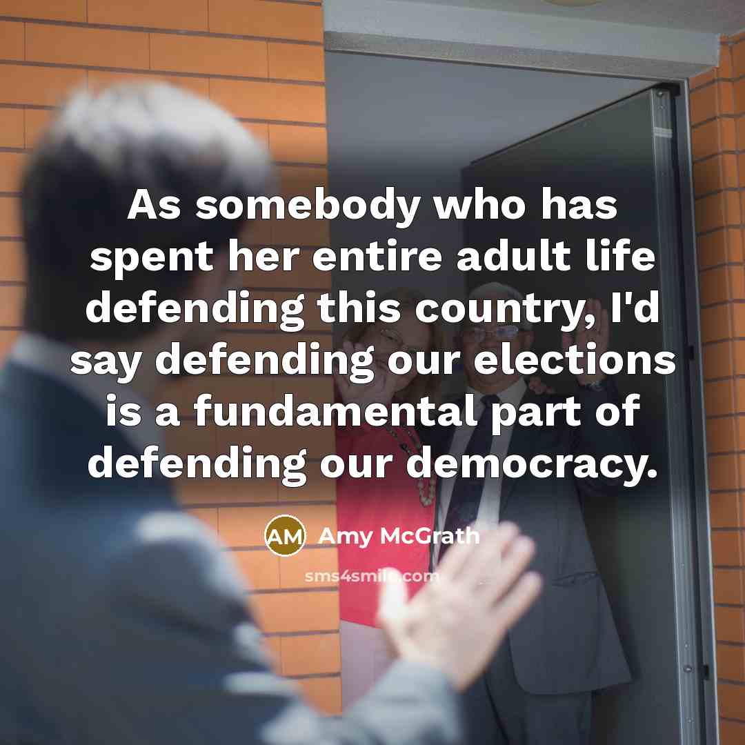 “As somebody who has spent her entire adult life defending…” quote by Amy McGrath