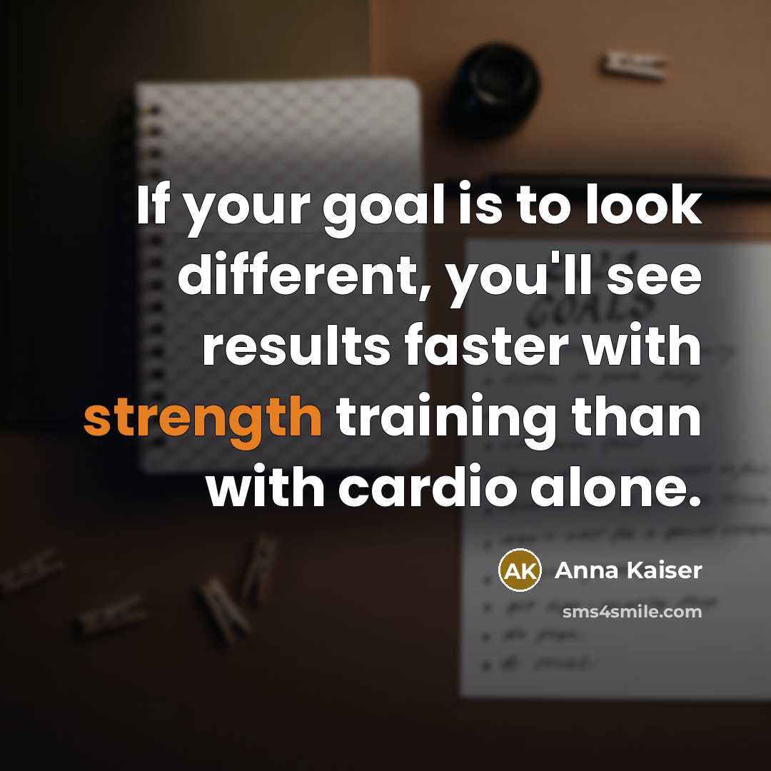 “If your goal is to look different, you'll see results…” quote by Anna Kaiser
