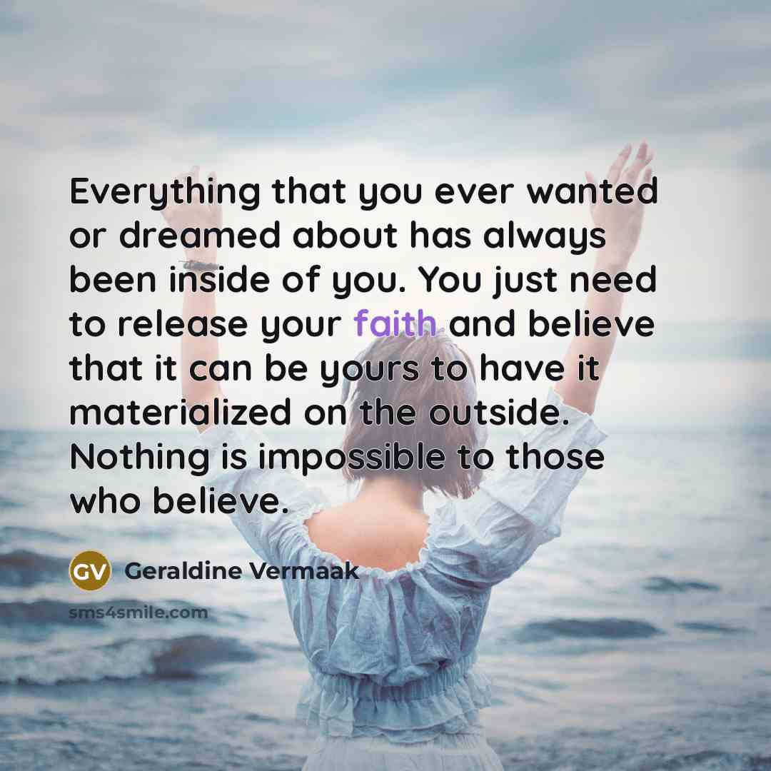 “Everything that you ever wanted or dreamed about has always…” quote by Geraldine Vermaak