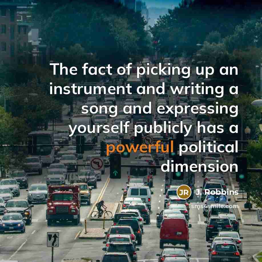 “The fact of picking up an instrument and writing a…” quote by J. Robbins