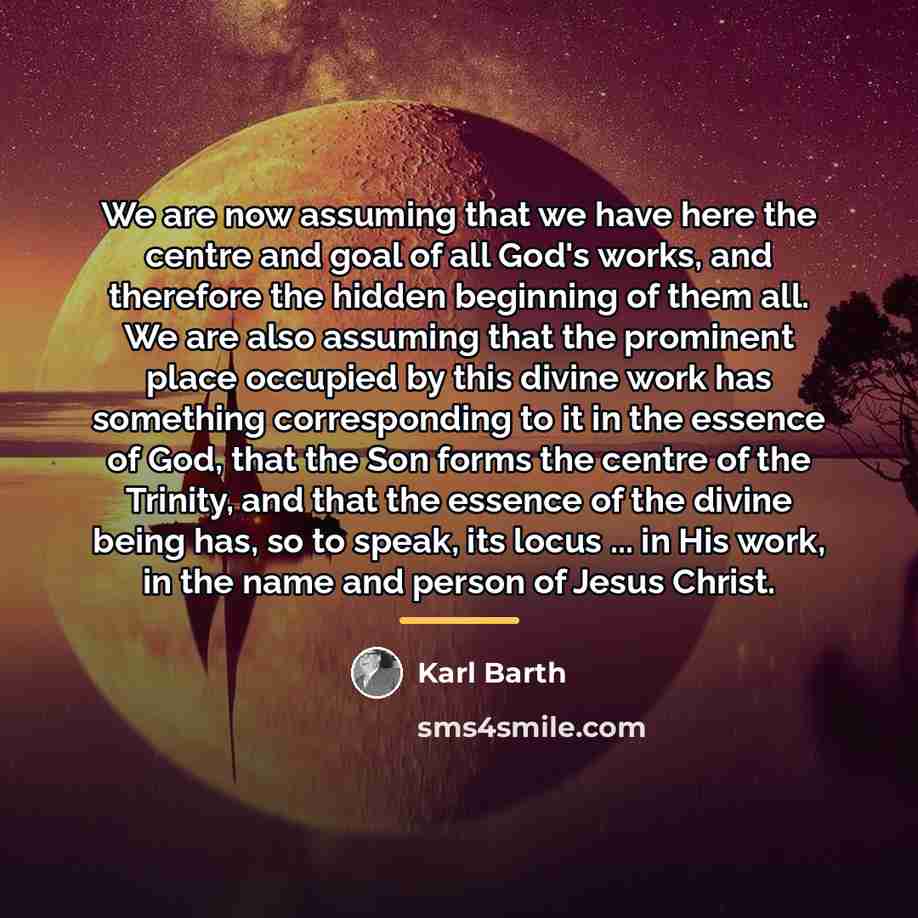 “We are now assuming that we have here the centre…” quote by Karl Barth