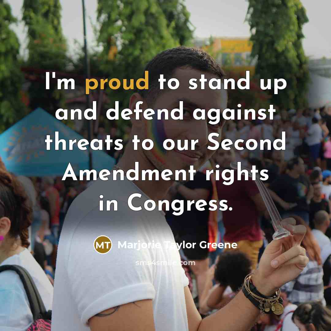 “I'm proud to stand up and defend against threats to…” quote by Marjorie Taylor Greene