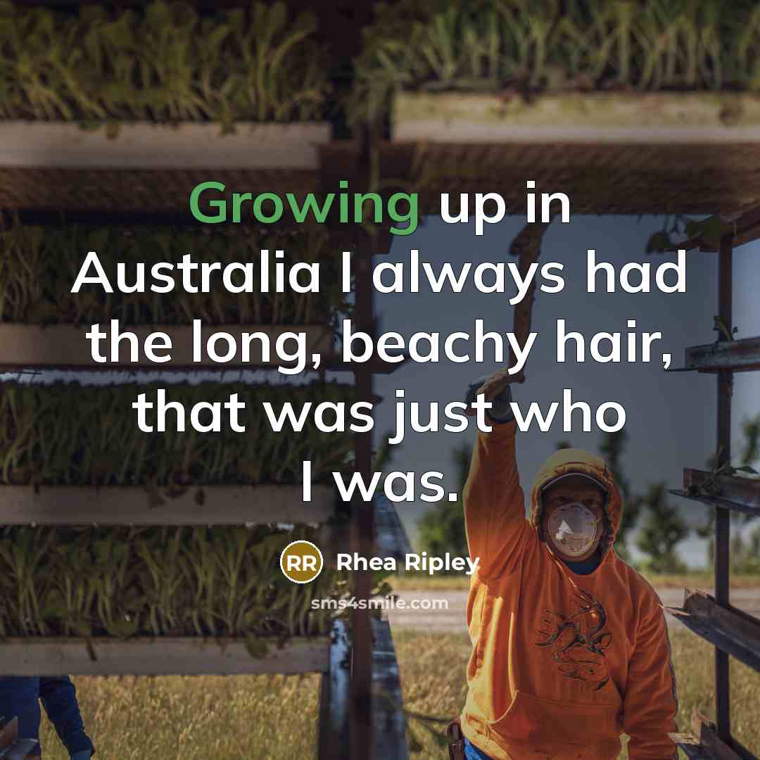 “Growing up in Australia I always had the long, beachy…” quote by Rhea Ripley